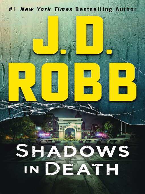 Title details for Shadows in Death by J. D. Robb - Wait list